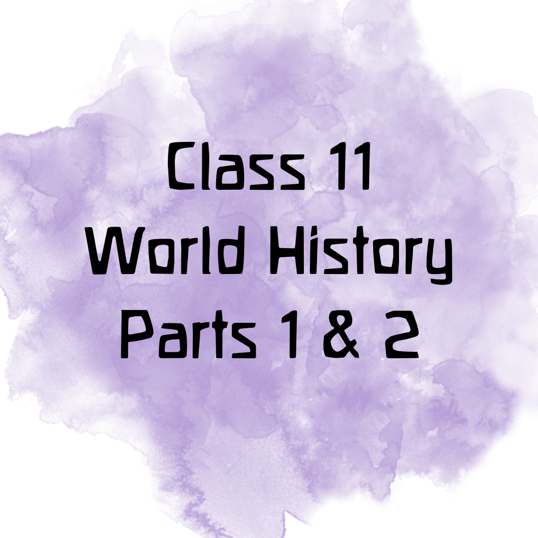 Class 11 World History Parts 1 & 2