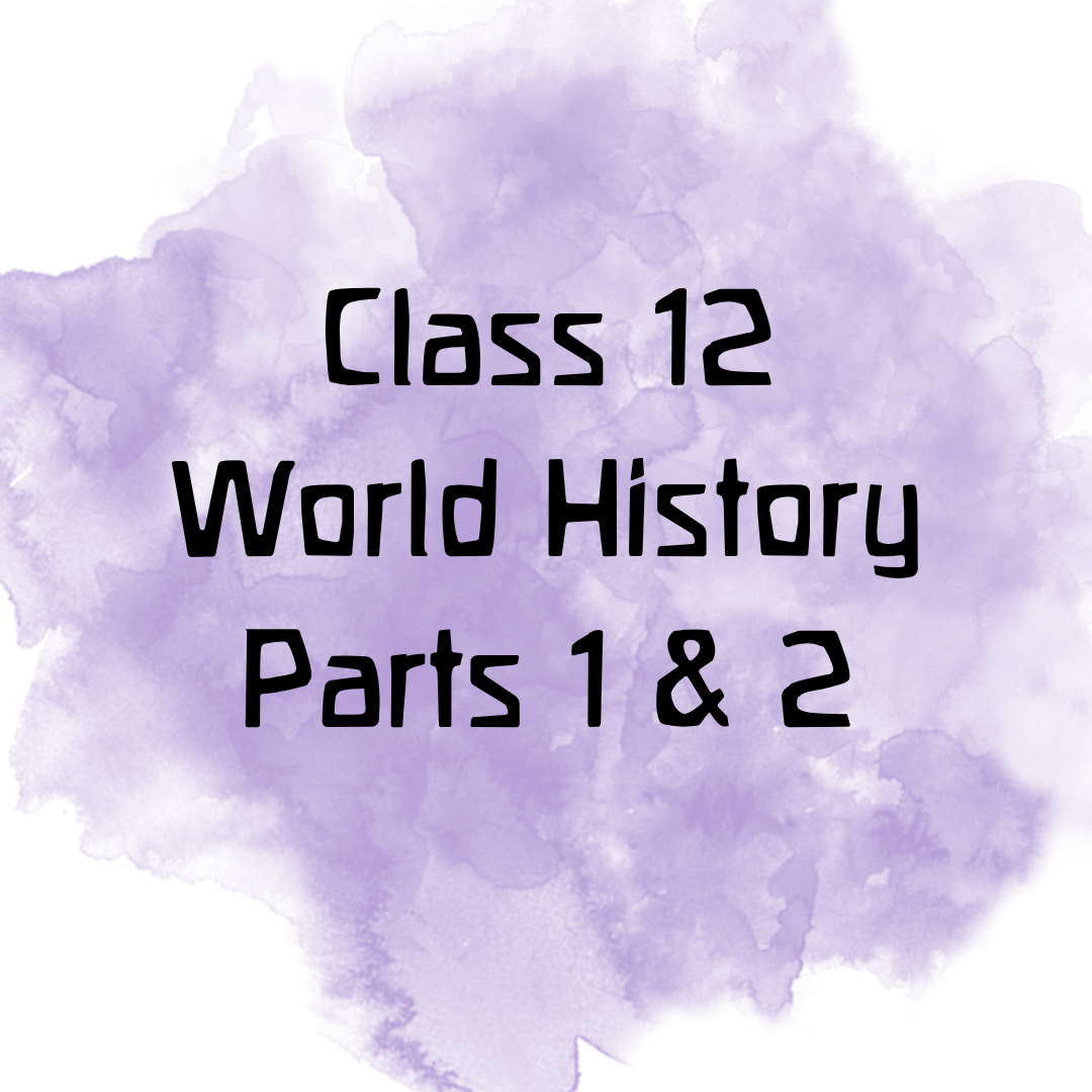 Class 12 World History Parts 1 & 2