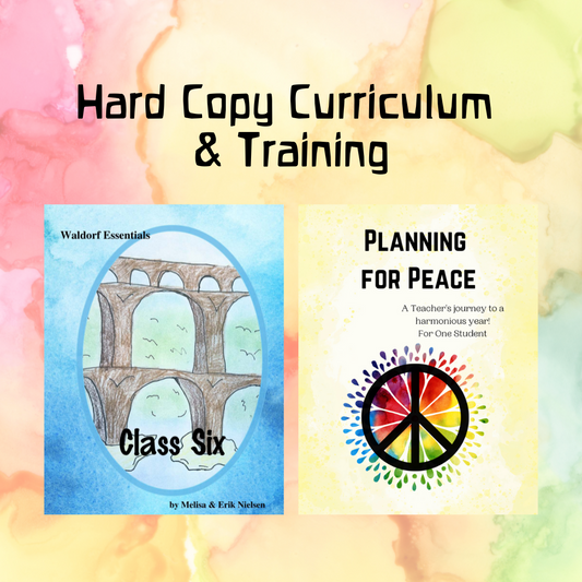 Waldorf Essentials Class 6 Hard Copy Curriculum & Training