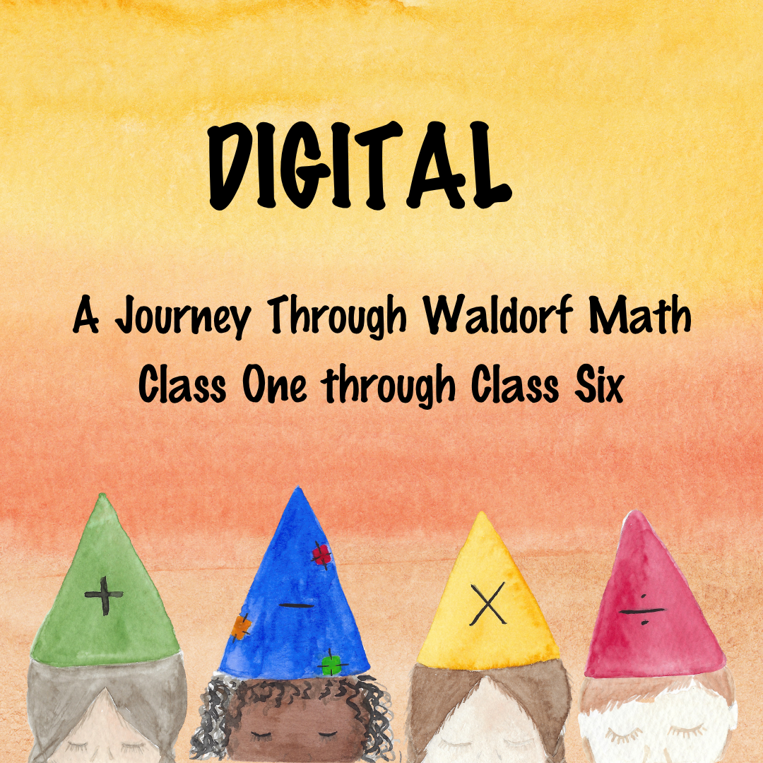 Waldorf Essentials Math Class 1-6 (Digital)